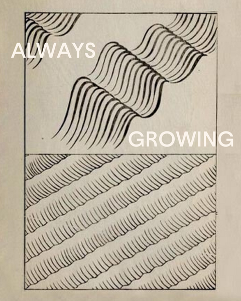 Always Growing