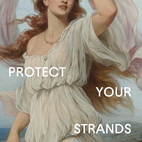 Protect Your Strands