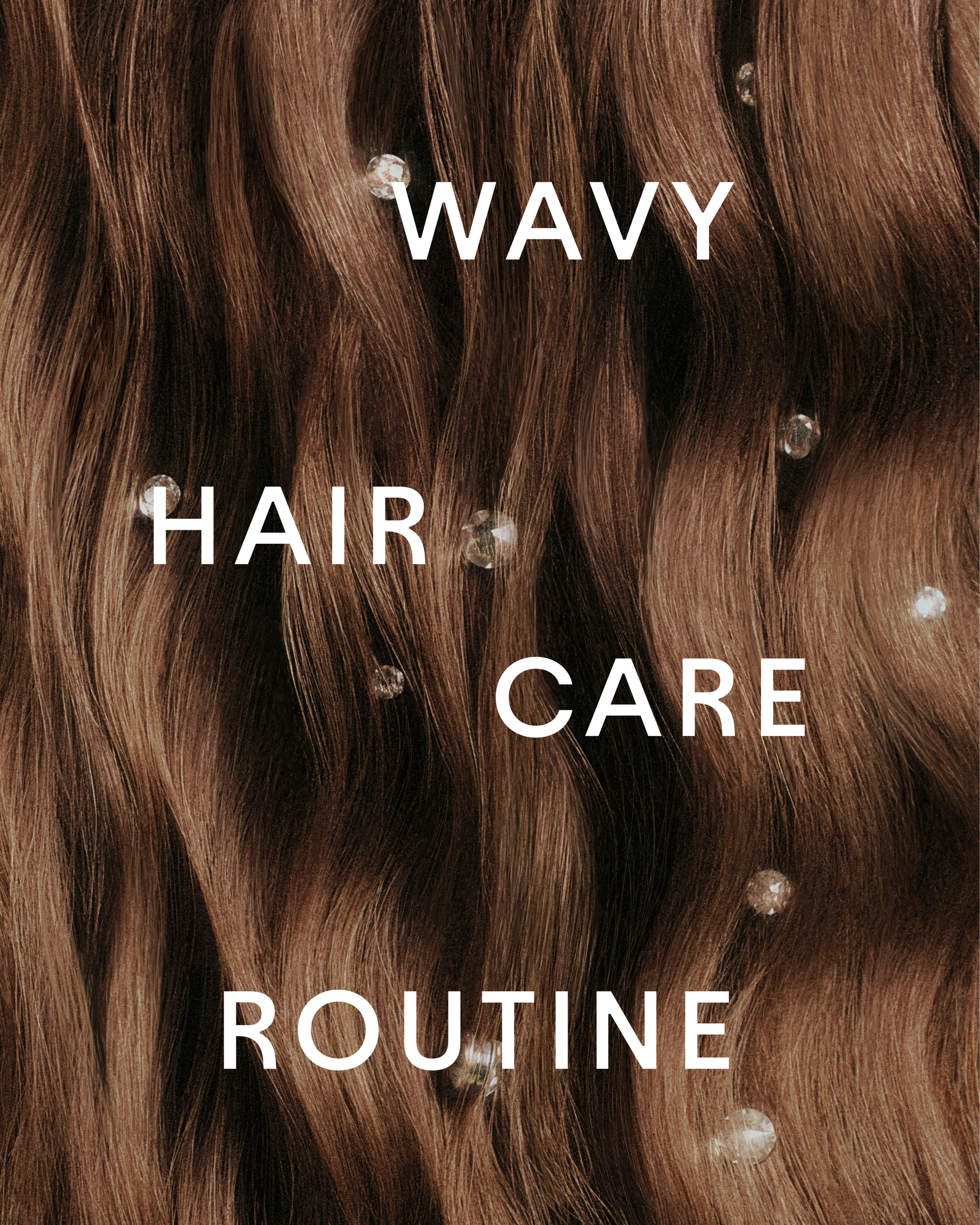 Wavy Hair Care Routine: How to Care for Healthy Waves