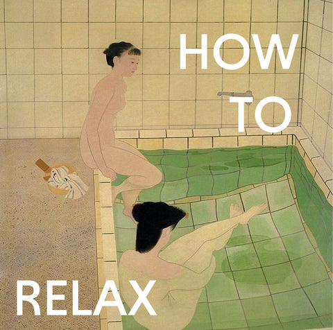 How to Relax