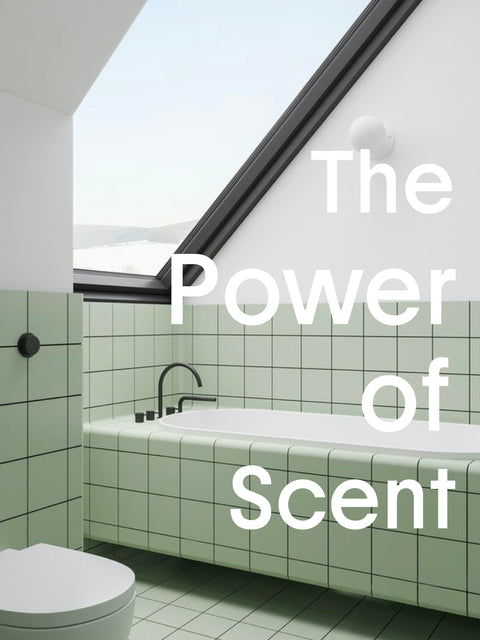 The Power of Scent